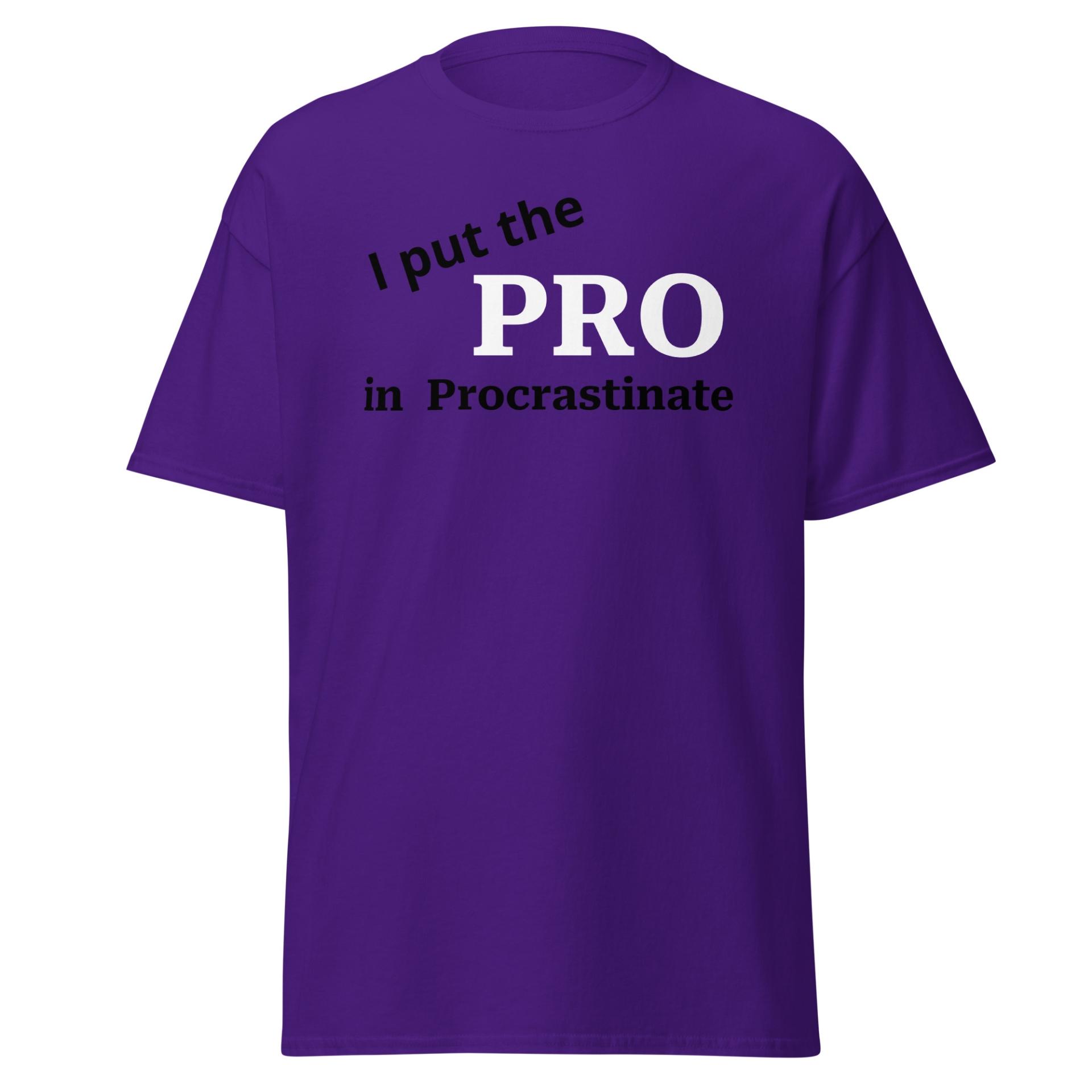 Procrastinate funny t-shirt Unisex classic tee - Image 36